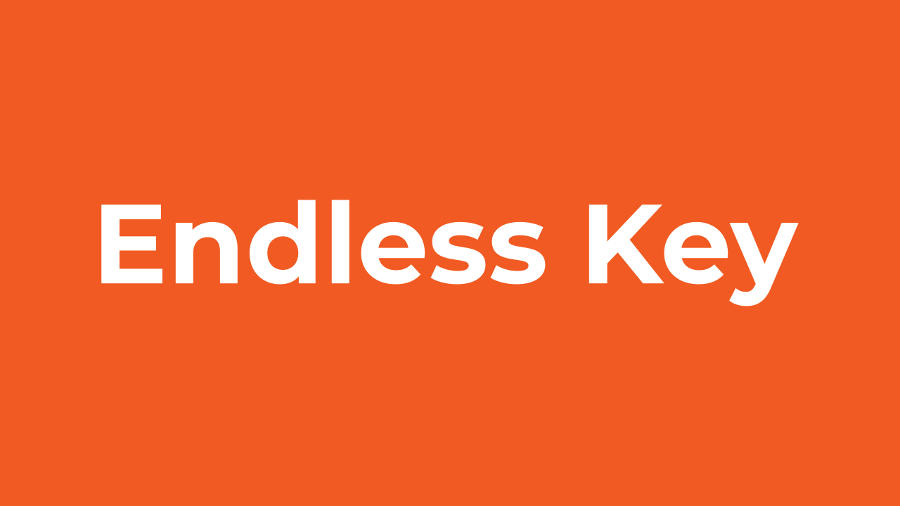 Endless Key